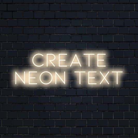 Custom LED neon text sign reading "Create Neon Text"
