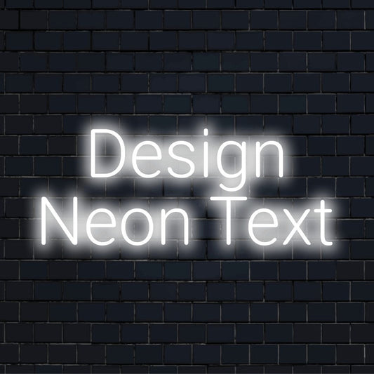 Custom LED neon text sign reading "Design Neon Text"