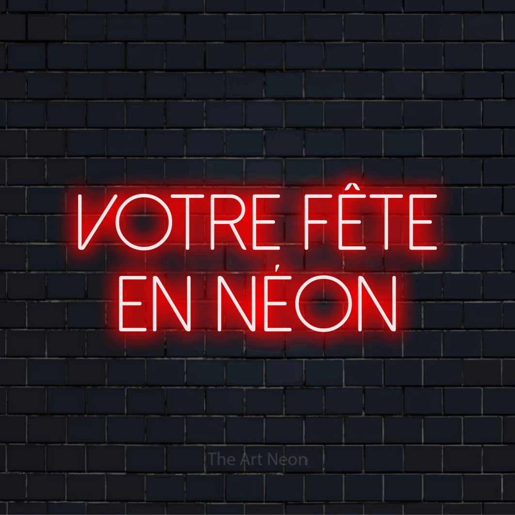 Enseigne néon personnalisée « Votre fête en néon » sur un mur en briques noires