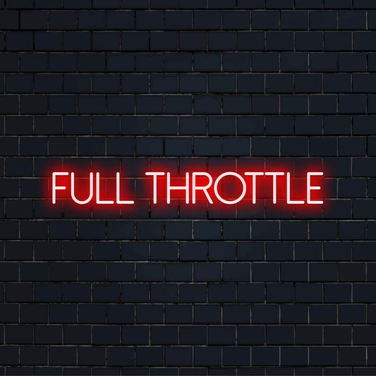 Full Throttle anpassad LED-neonskylt med levande ljus, perfekt för att personifiera alla utrymmen med en chic neonglöd.