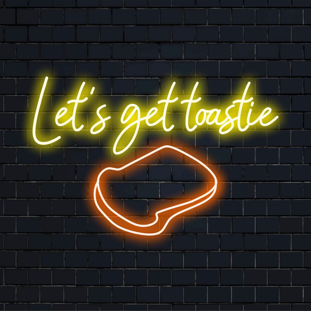 Let's Get Toastie neonskylt, med handgjorda LED neonbokstäver för varm och inbjudande inredning.