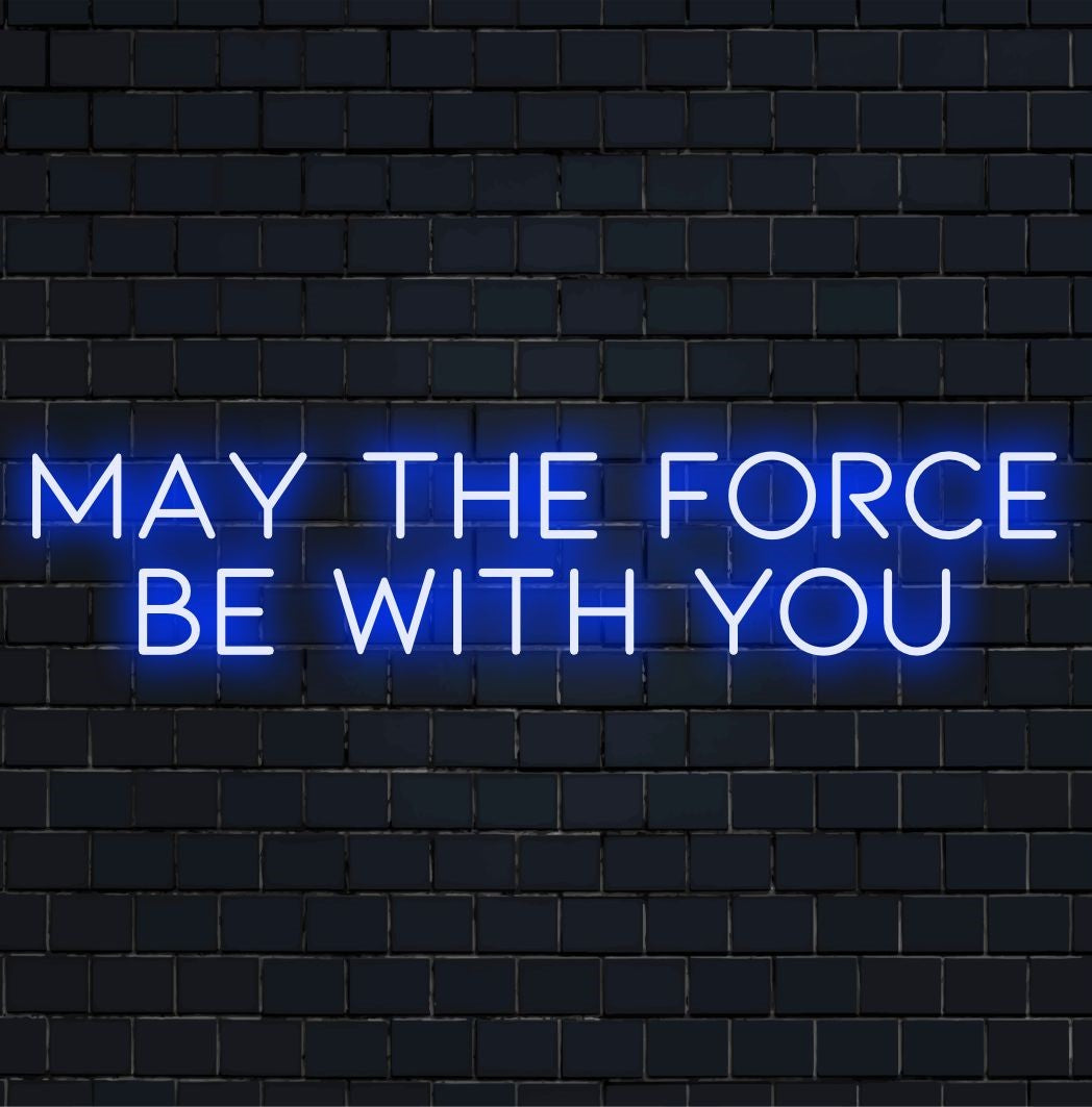 En modern LED-neonskylt som säger May The Force Be With You, perfekt för neonväggkonst och personlig neondekor.