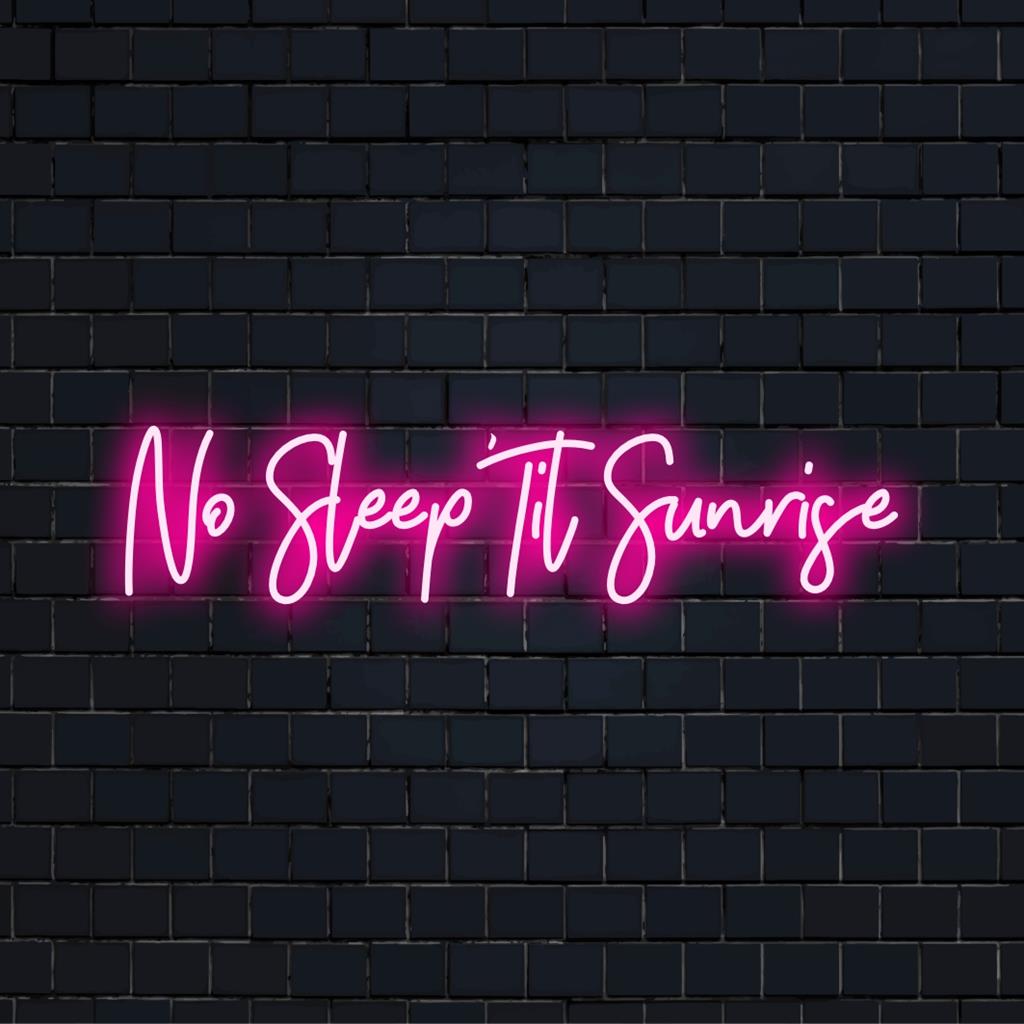 Custom LED Neon Sign: No Sleep Til Sunrise in vibrant colors, perfect for adding a lively touch to any space.