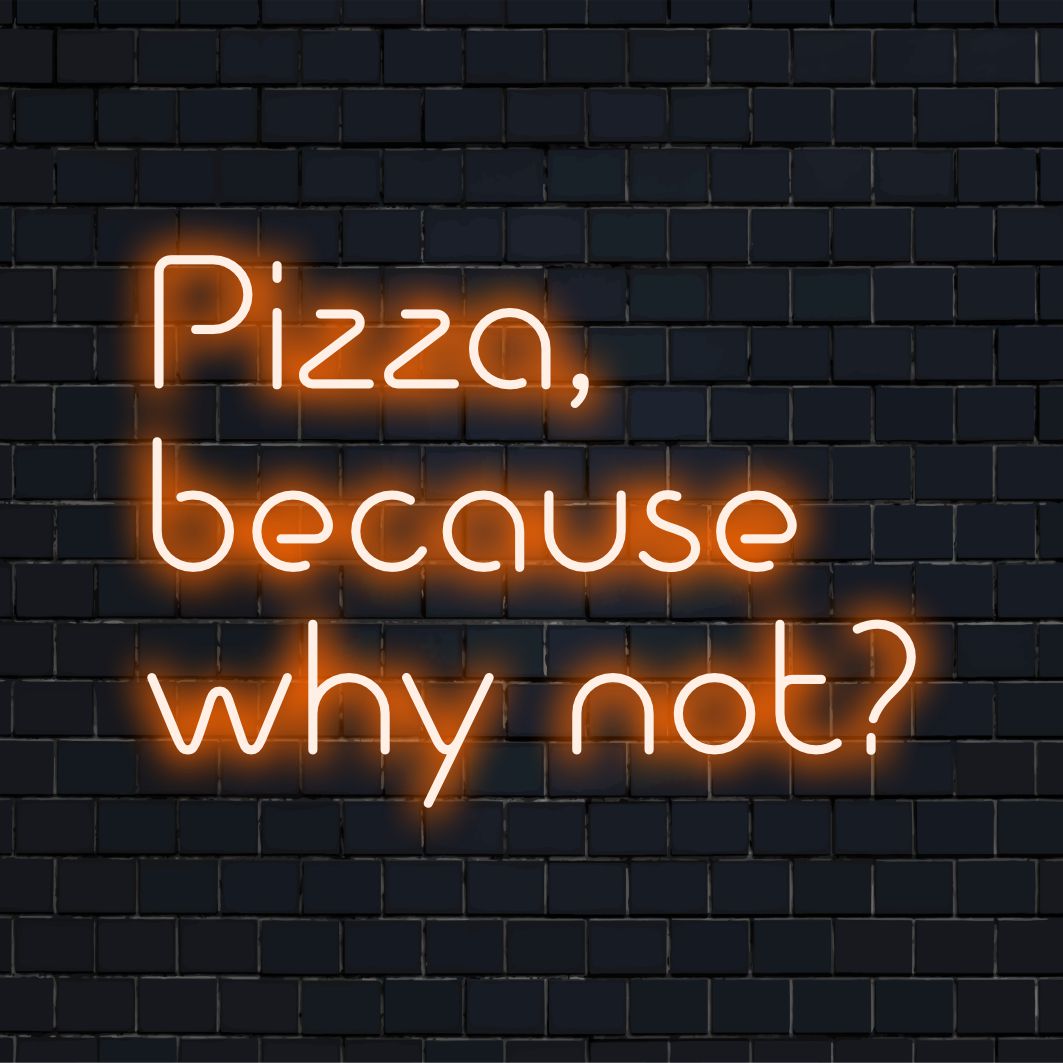 Anpassad LED neonskylt på en pizzaskiva med lekfull text Pizza, därför varför inte. Perfekt udda neonväggkonst för alla utrymmen.