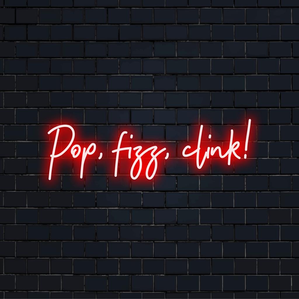 Livlig Pop, Fizz, Clink! anpassad LED-neonskylt glödande med celeberande gnistrar, perfekt för neonljusinredning och atmosfär.