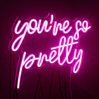 You’re so pretty 5V USB LED Neon Sign - Budget Friendly