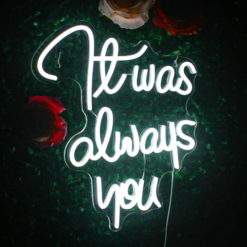 It Was Always You – LED-neonskylt (5 V USB)