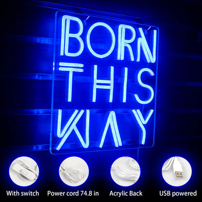 Born This Way 5V USB LED Ljusskylt - Budgetvänlig