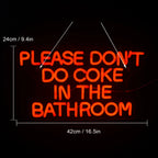Please Don't Do Coke in the Bathroom – LED-neonskylt (5 V USB)