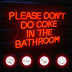 Please Don't Do Coke in the Bathroom – LED-neonskylt (5 V USB)