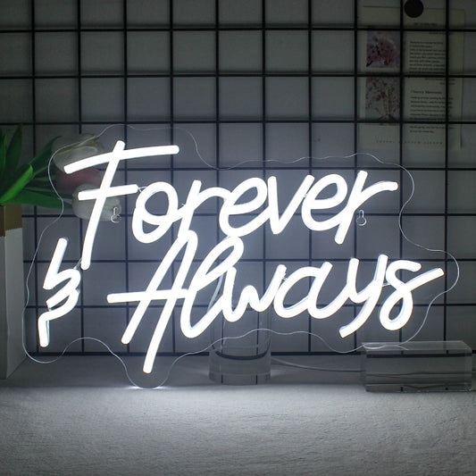 The image displays a stylish, handmade LED neon sign that reads "Forever Always" in elegant, cursive script.