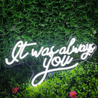 It Was Always You 5V USB LED Ljusskylt - Prisvänlig