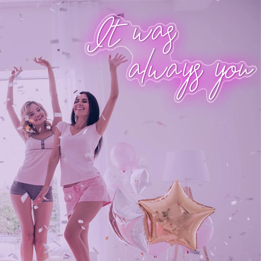 It Was Always You – LED-neonskylt (5 V USB)