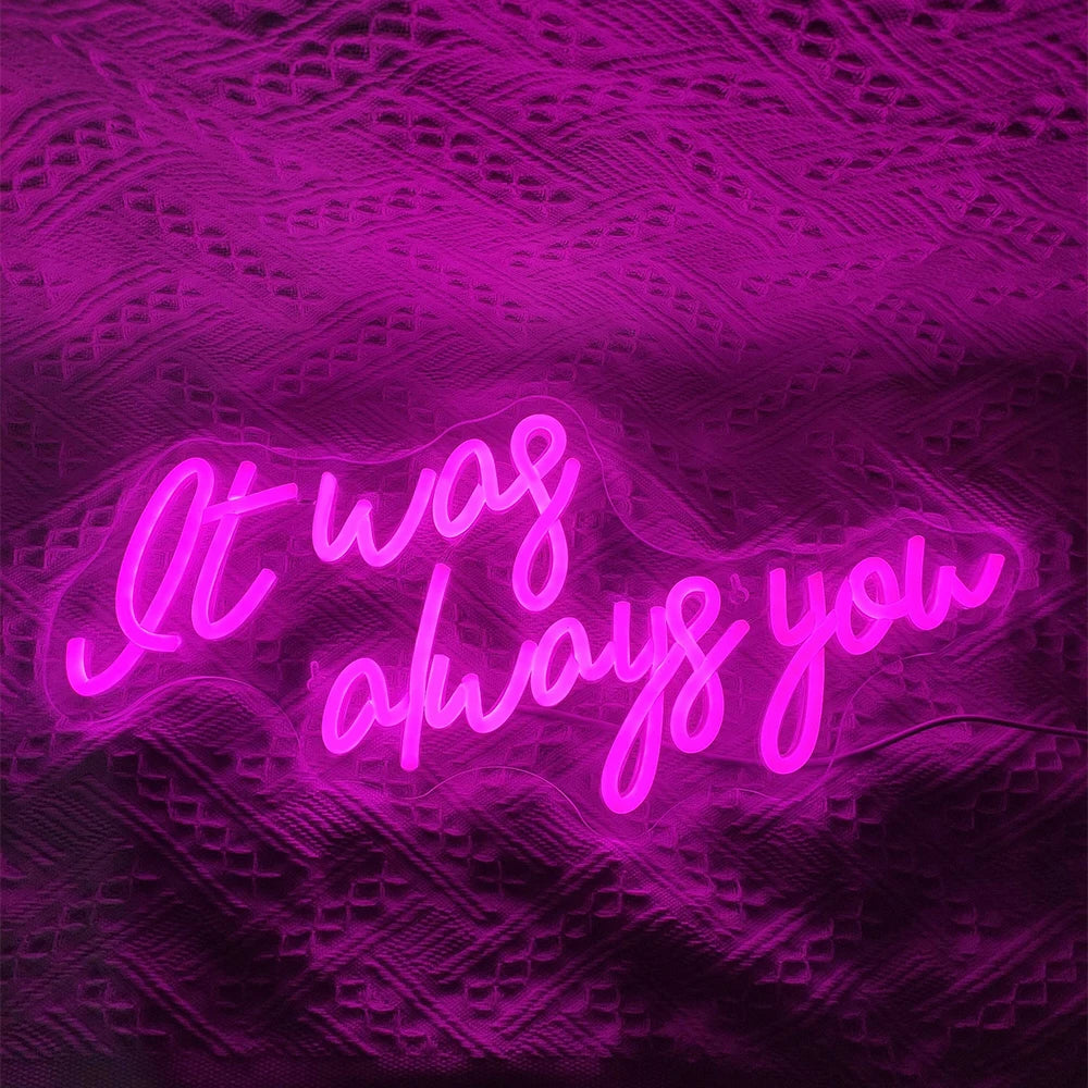 It Was Always You – LED-neonskylt (5 V USB)