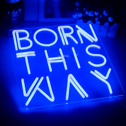 Born This Way 5V USB LED Ljusskylt - Budgetvänlig