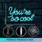 You're so cool – Isblå bokstäver – LED-neonskylt (5 V USB)