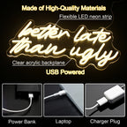 Better Late Than Ugly – LED-ljusskylt (5 V USB)