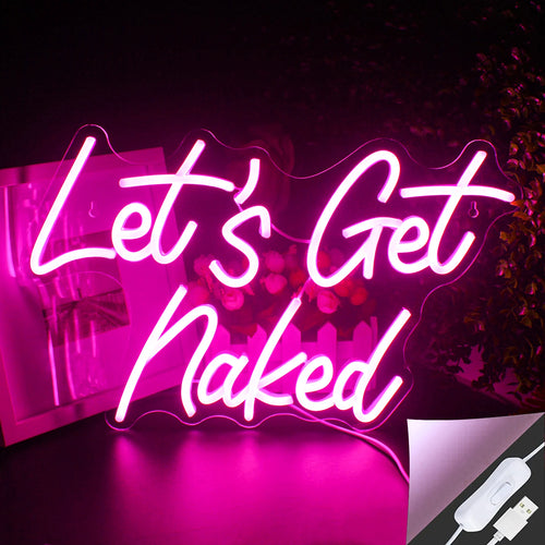 The image features a vibrant LED neon sign displaying the phrase "Let's Get Naked" in a stylish script font.