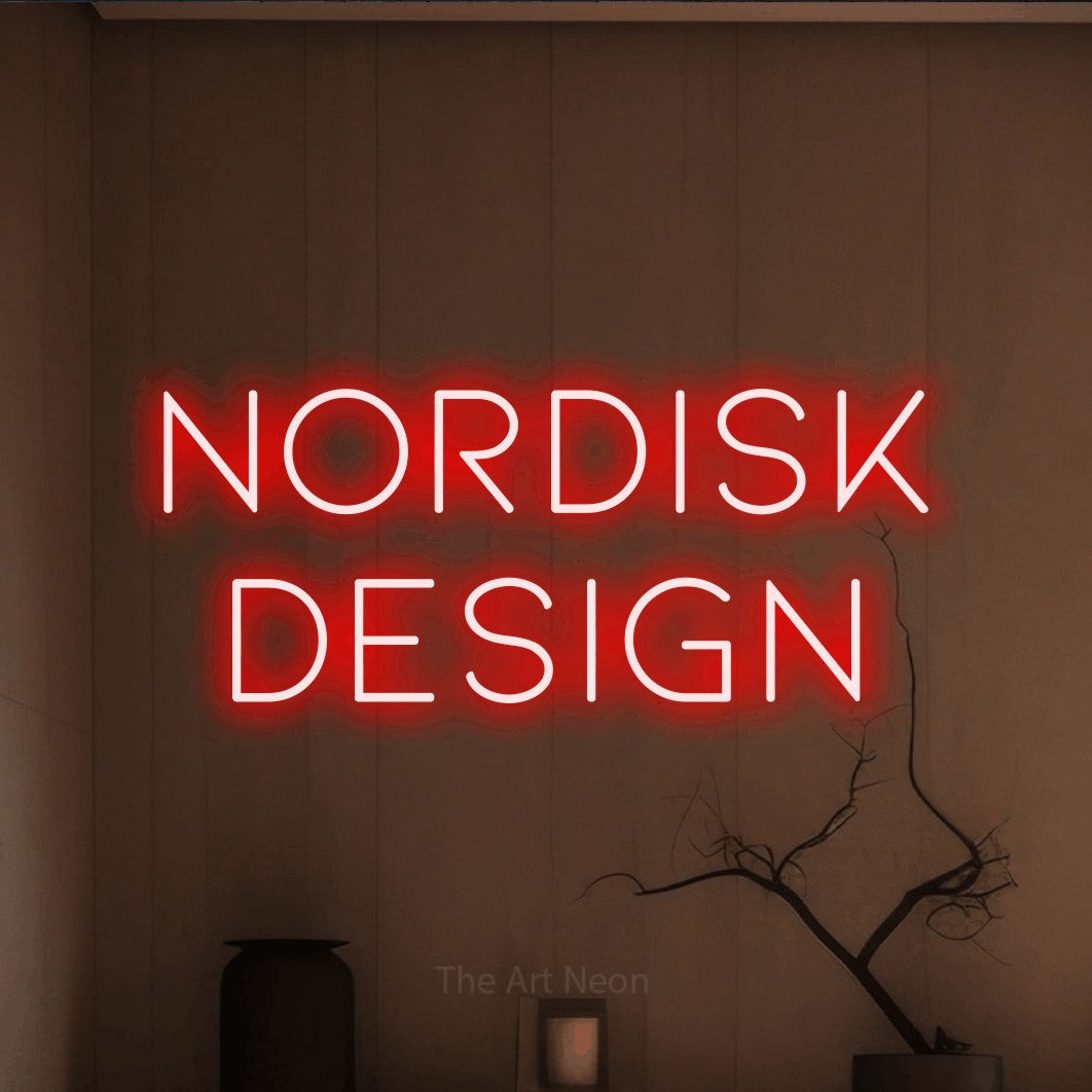 LED neon sign reading “Nordisk Design”, arranged in 2 lines.