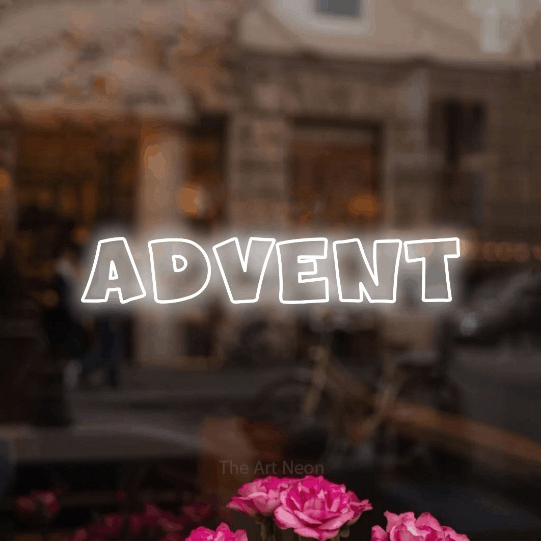 LED neon sign reading “advent”, arranged in a single line.