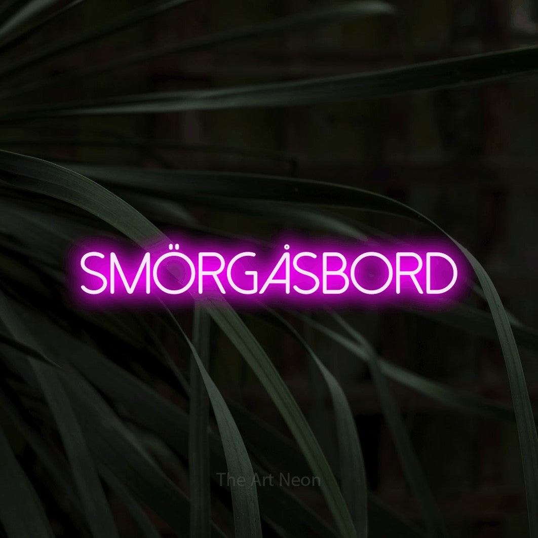 LED neon sign reading “SMÖRGÅSBORD”, arranged in a single line.