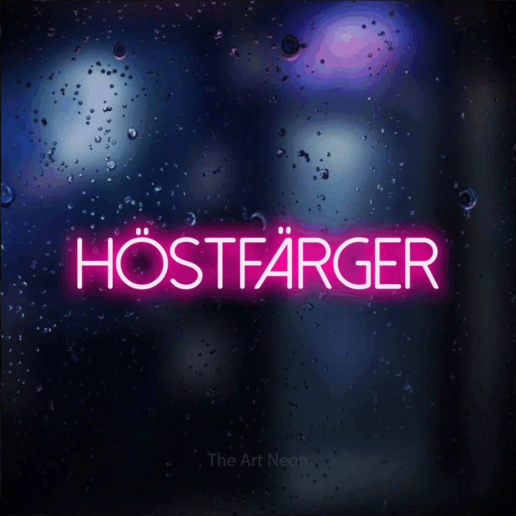 LED neon sign reading “Höstfärger”, arranged in a single line.