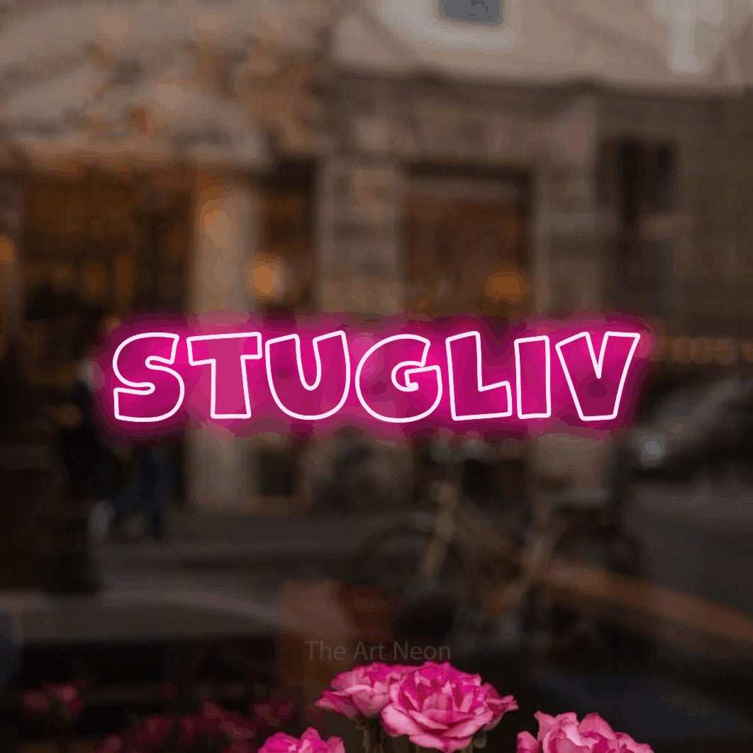 LED neon sign reading “stugliv”, arranged in a single line.