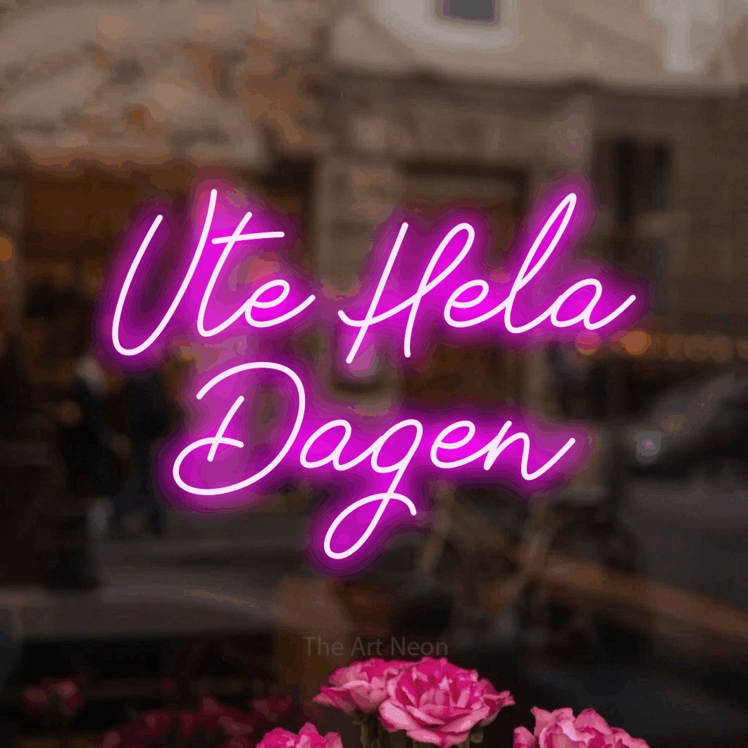 LED neon sign reading “Ute Hela Dagen”, arranged in 2 lines.