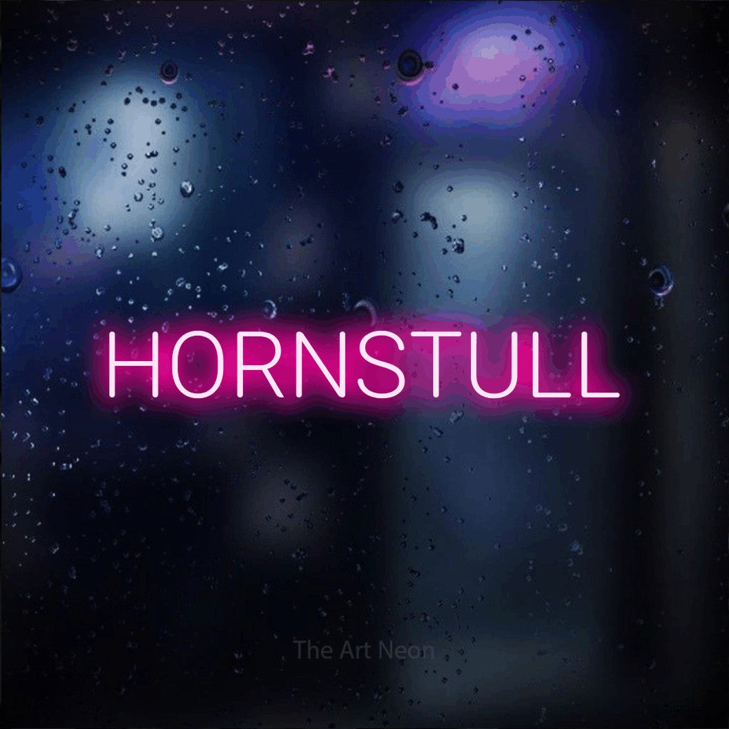 LED neon sign reading “HORNSTULL”, arranged in a single line.