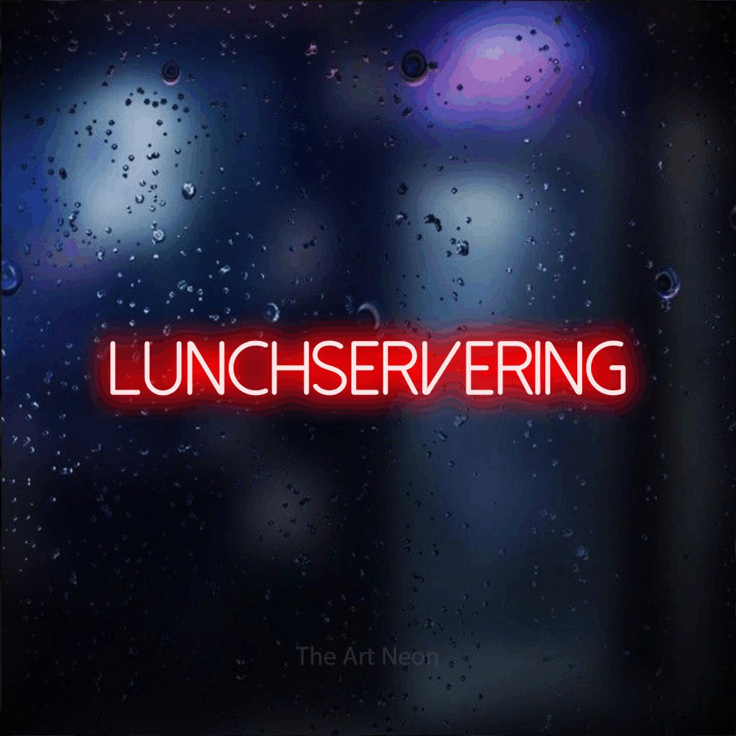 LED neon sign reading “lunchservering”, arranged in a single line.