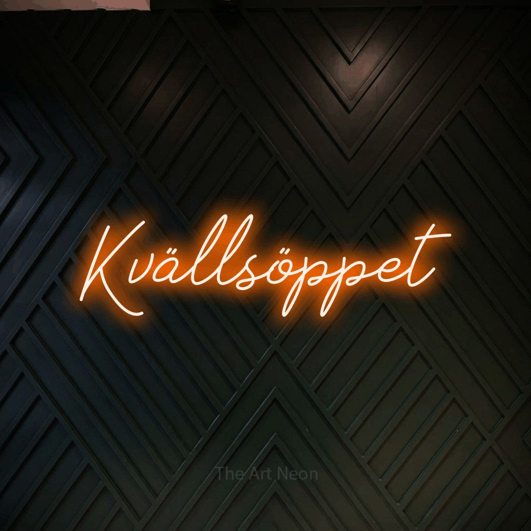 LED neon sign reading “Kvällsöppet”, arranged in a single line.