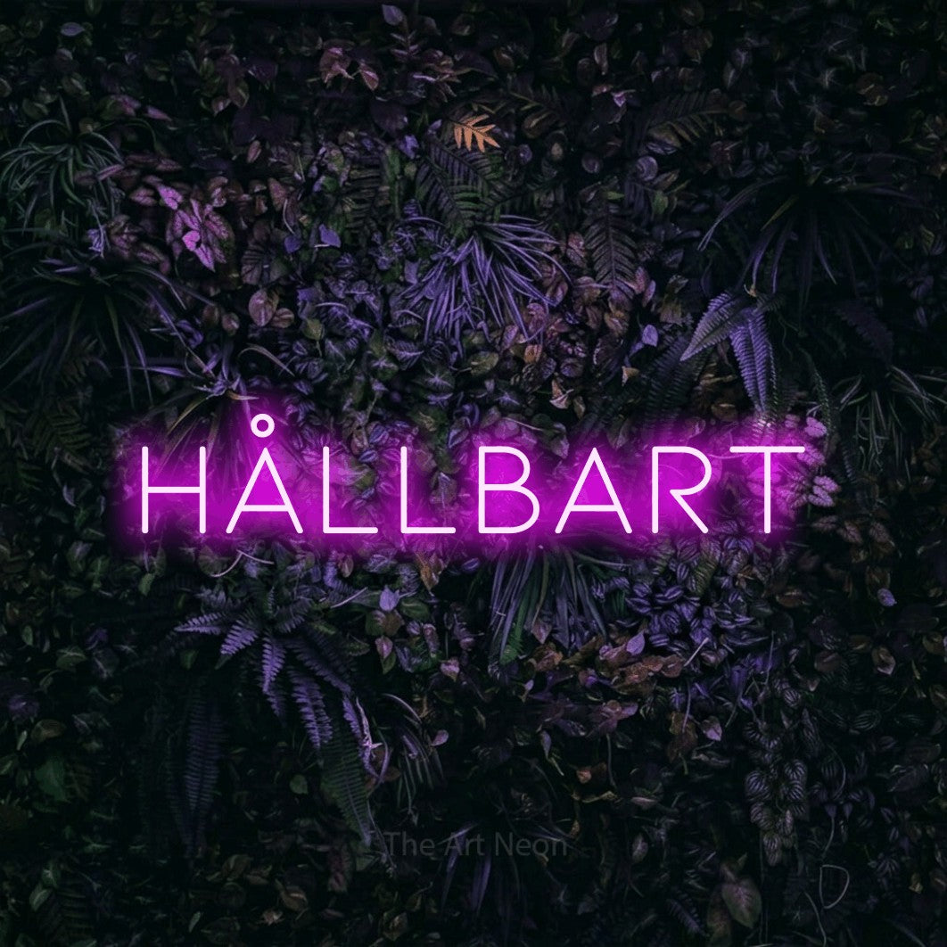LED neon sign reading “HÅLLBART”, arranged in a single line.