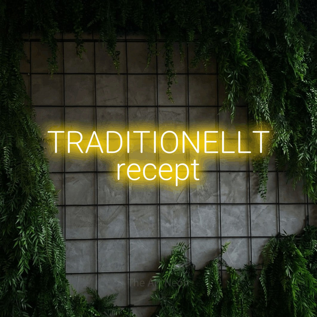 LED neon sign reading “TRADITIONELLT recept”, arranged in 2 lines.