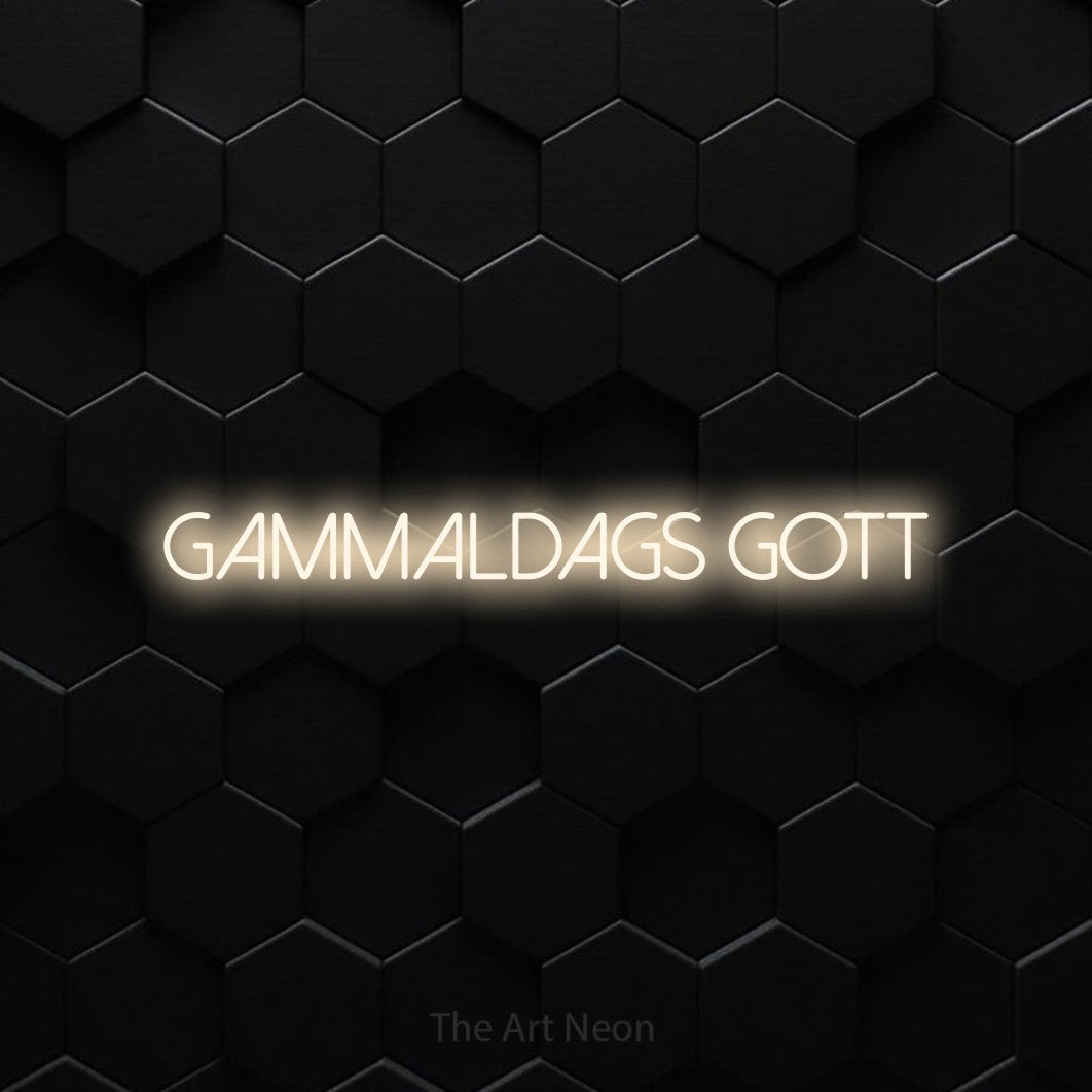 LED neon sign reading “GAMMALDAGS GOTT”, arranged in a single line.