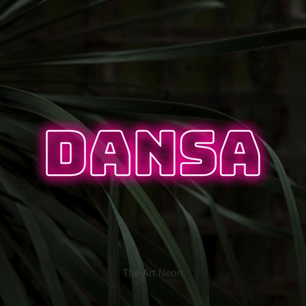 LED neon sign reading “DANSA”, arranged in a single line.