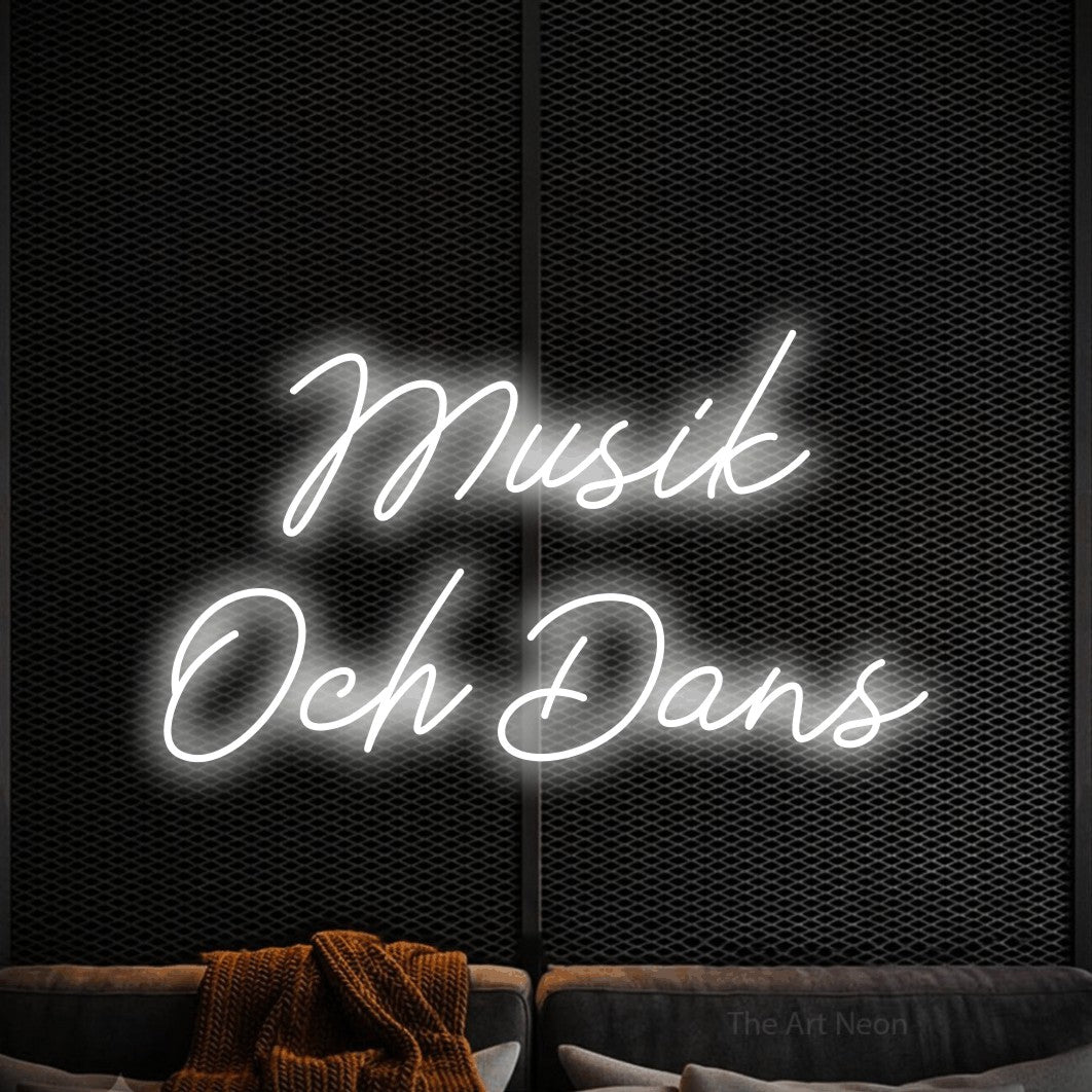 LED neon sign reading “Musik Och Dans”, arranged in 2 lines.