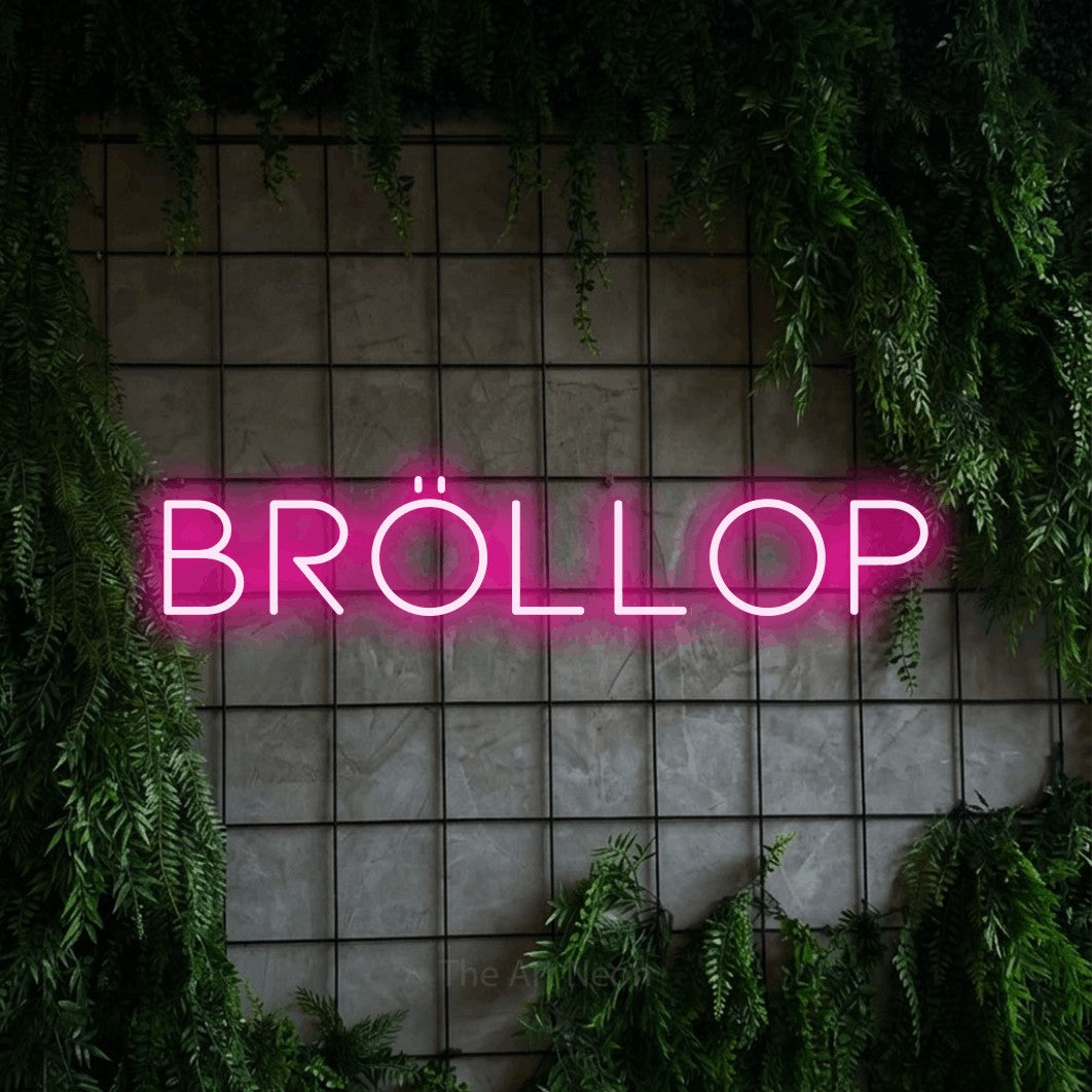 LED neon sign reading “bröllop”, arranged in a single line.