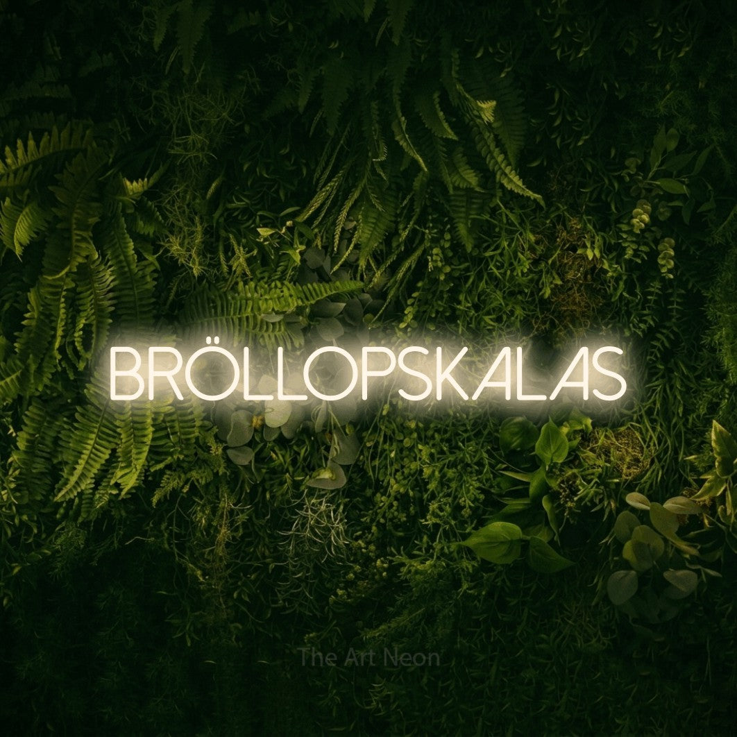 LED neon sign reading “Bröllopskalas”, arranged in a single line.
