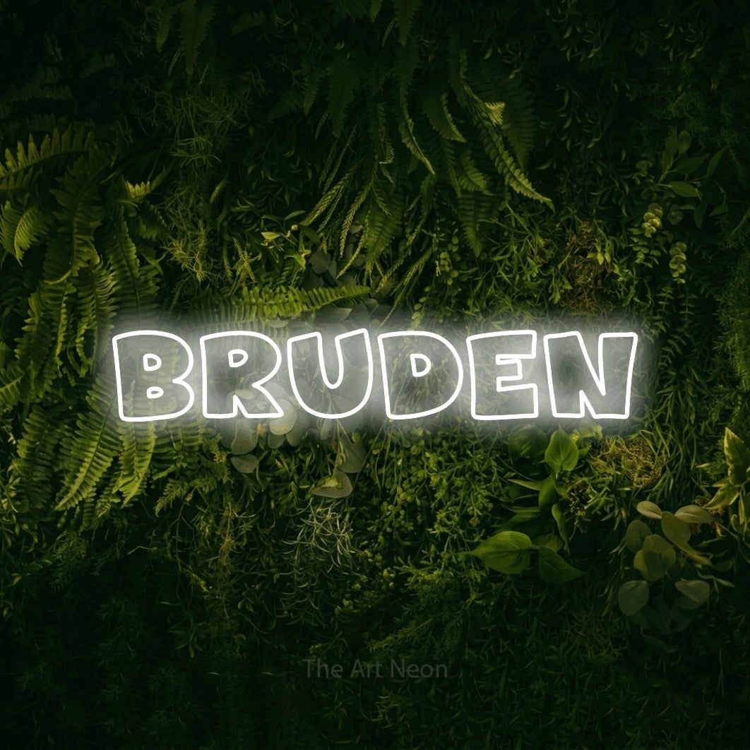 LED neon sign reading “Bruden”, arranged in a single line.