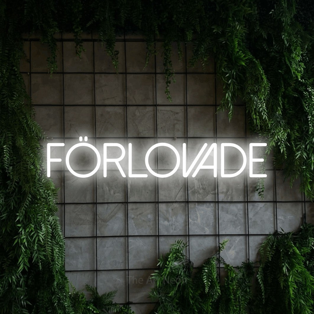 LED neon sign reading “Förlovade”, arranged in a single line.