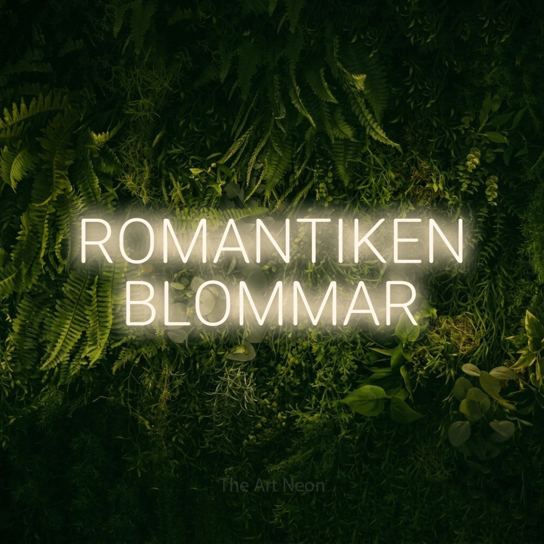 LED neon sign reading “ROMANTIKEN BLOMMAR”, arranged in 2 lines.