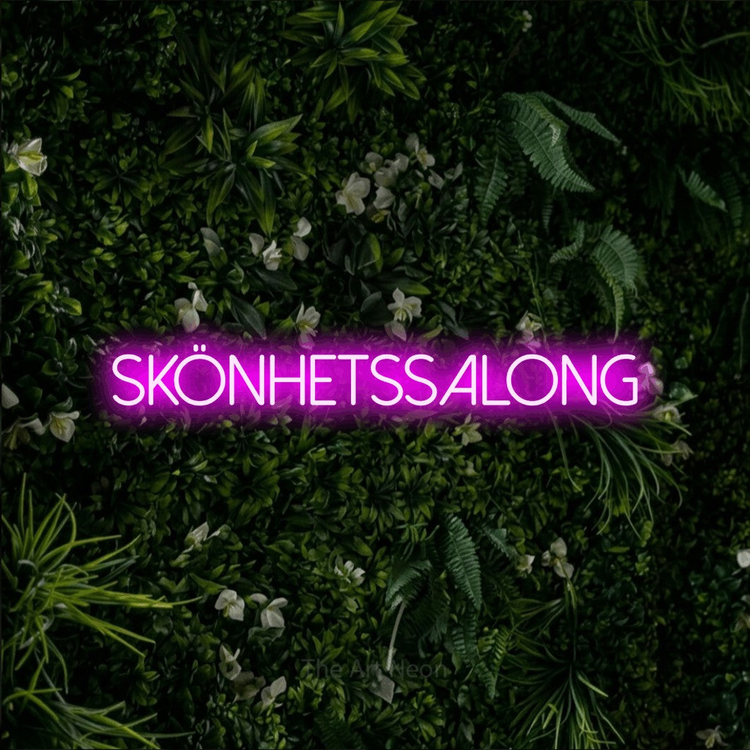 LED neon sign reading “SKÖNHETSSALONG”, arranged in a single line.