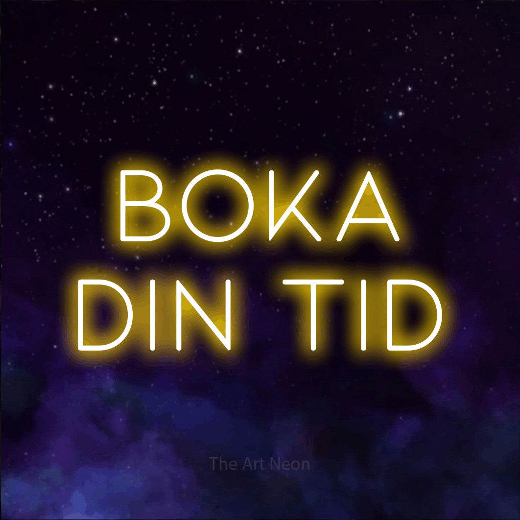 LED neon sign reading “BOKA DIN TID”, arranged in 2 lines.