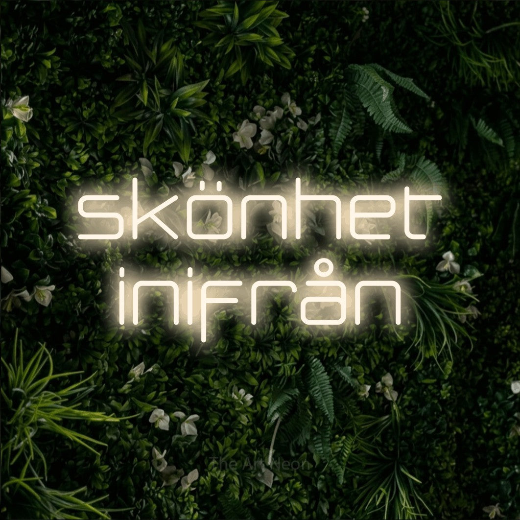 LED neon sign reading “skönhet inifrån”, arranged in 2 lines.