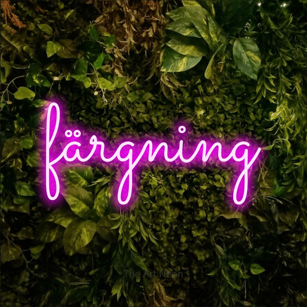 LED neon sign reading “färgning”, arranged in a single line.