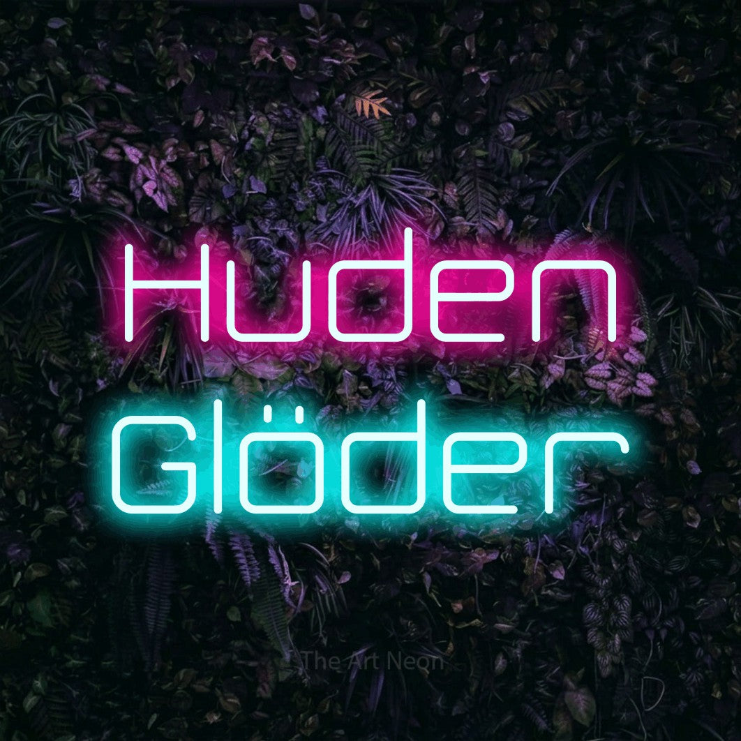 LED neon sign reading “Huden Glöder”, arranged in 2 lines.
