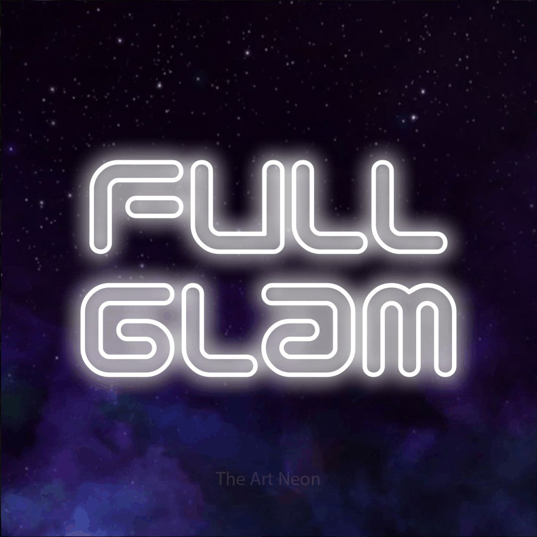 LED neon sign reading “Full Glam”, arranged in 2 lines.