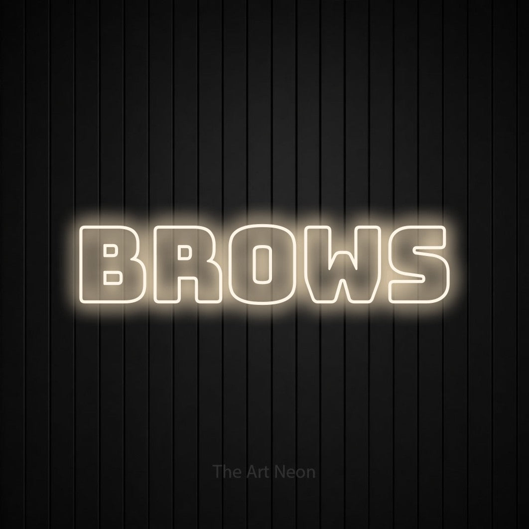 LED neon sign reading “brows”, arranged in a single line.