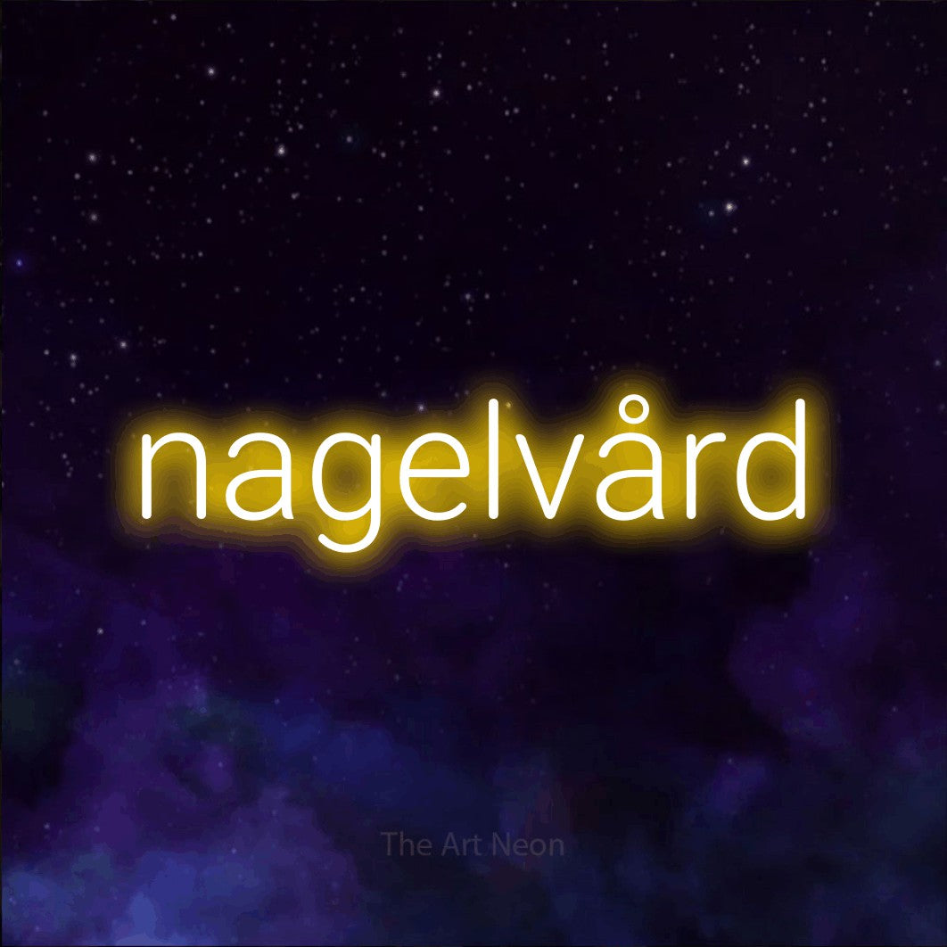 LED neon sign reading “nagelvård”, arranged in a single line.