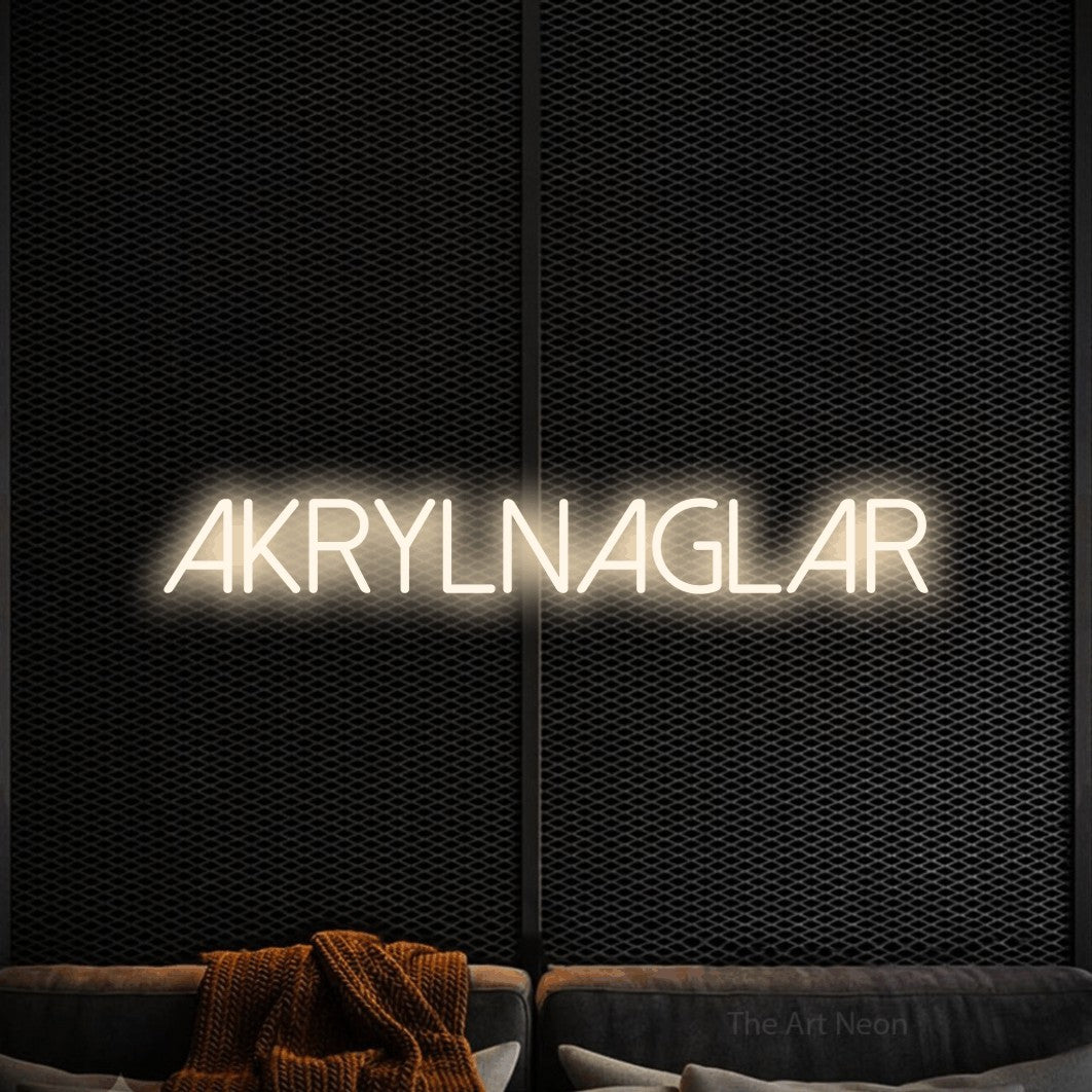 LED neon sign reading “AKRYLNAGLAR”, arranged in a single line.